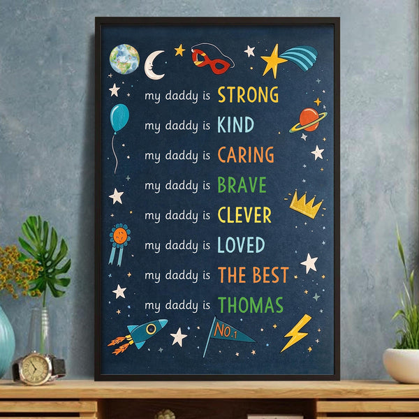 My Daddy Is Strong Kind Caring Brave Personalized Stars And Rocket - Personalized Custom Vertical Poster - DAD386_VPOS