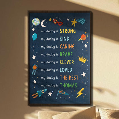 My Daddy Is Strong Kind Caring Brave Personalized Stars And Rocket - Personalized Custom Vertical Poster - DAD386_VPOS