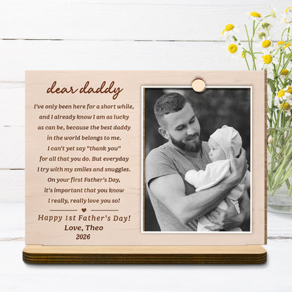 Dear Daddy Happy First Father's Day Custom Photo - Personalized Custom 2-Layer Wood Plaque With Flat Base - DAD411_WPLA