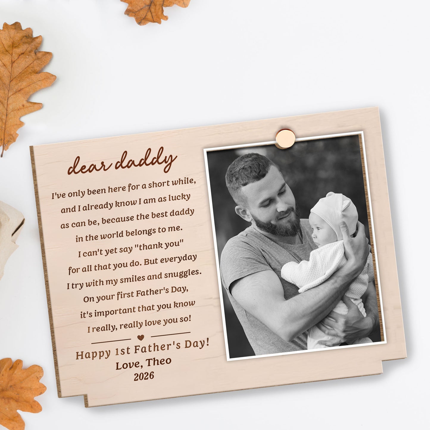 Dear Daddy Happy First Father's Day Custom Photo - Personalized Custom 2-Layer Wood Plaque With Flat Base - DAD411_WPLA