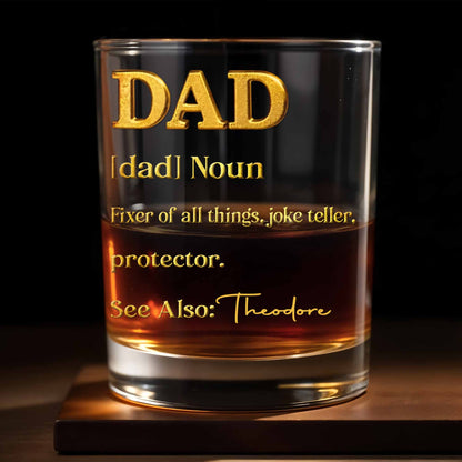 Dad Noun Fixer Of All Things With 3D Golden Custom Name - Personalized Custom Whiskey Glass - DAD431_RWG