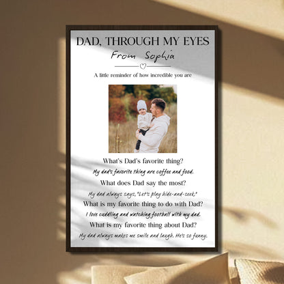 Dad Through My Eyes Personalized Custom Photo Vertical Poster - Personalized Custom Vertical Poster - DAD440_VPOS