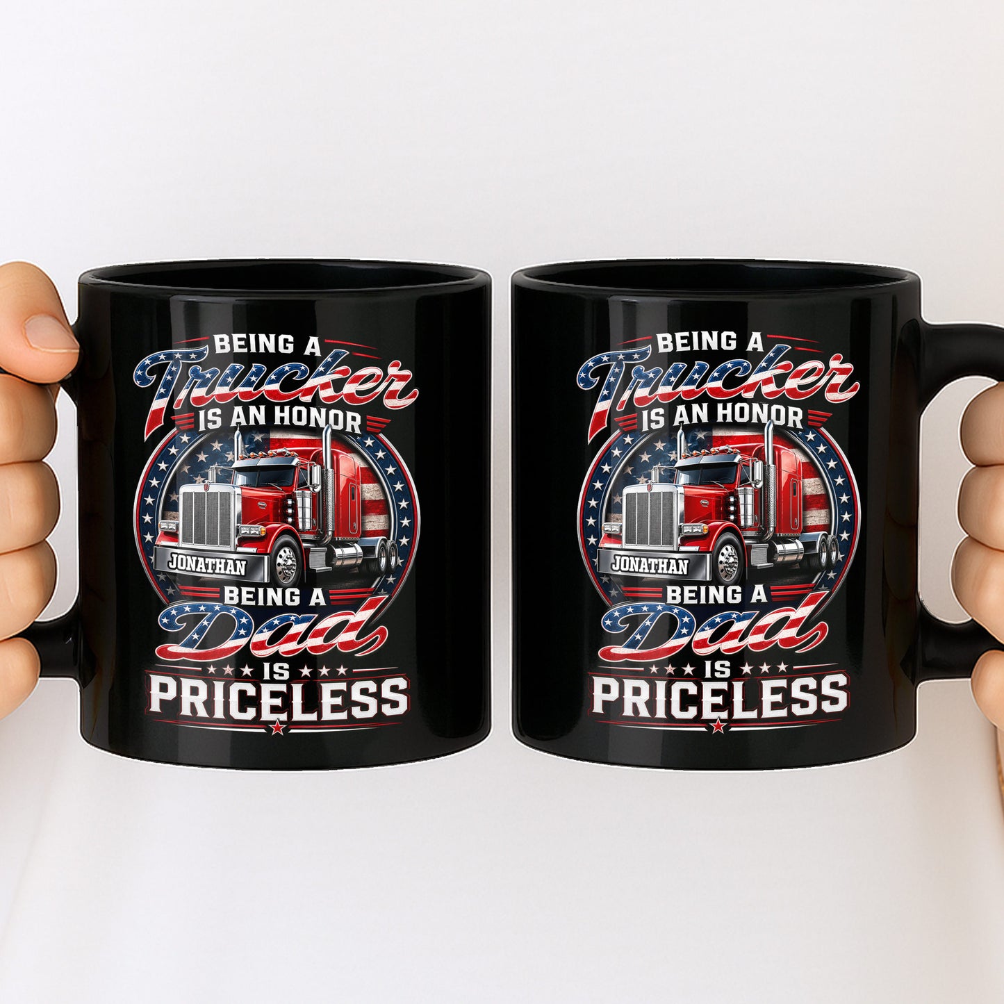 Being A Trucker Is An Honor Being A Dad Is Priceless Semi Truck - Personalized Custom Black Mug - DAD529_BMUG
