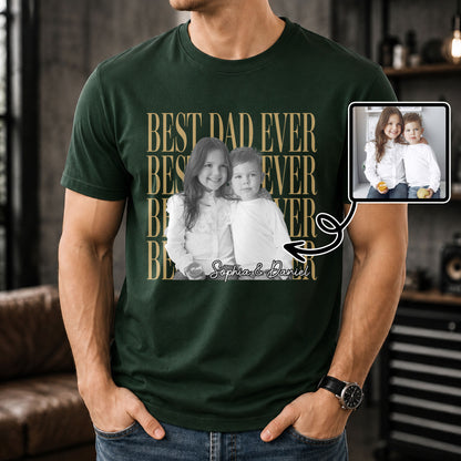 Best Dad Ever With Custom Photo And Names - Personalized Custom Unisex T-shirt, Hoodie - DAD707_BBAS