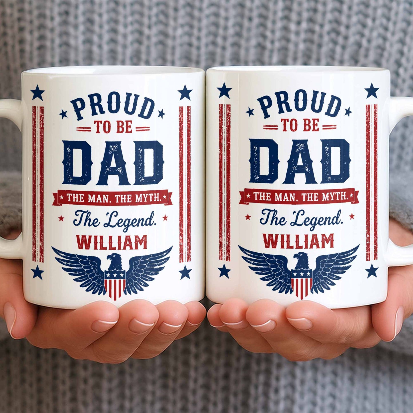 Proud To Be Dad The Man The Myth The Legend Patriotic Eagle - Personalized Custom Coffee Mug - DAD734_MG