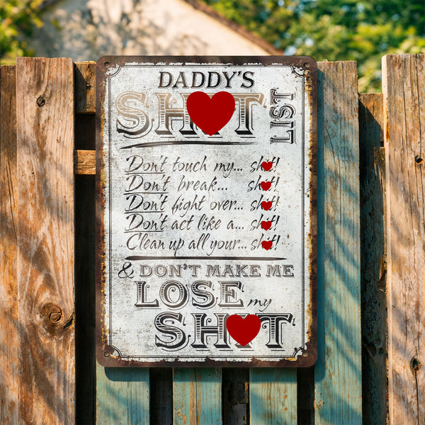 Daddy's Sh*t List Funny Rules Vintage Metal Sign Decor - Personalized Metal Sign - DAD843_MSIGN