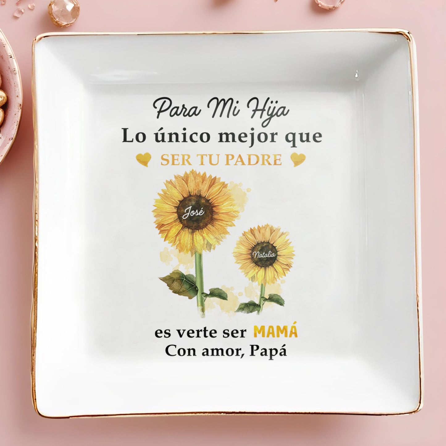 Para Mi Hija Lo único mejor que ser tu padre - Personalized Custom Jewelry Dish - DAU001_SCRD