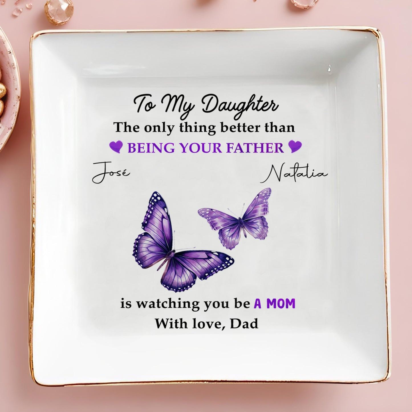 The Only Thing Better Than Being Your Mother - Personalized Custom Jewelry Dish - DAU002_SCRD