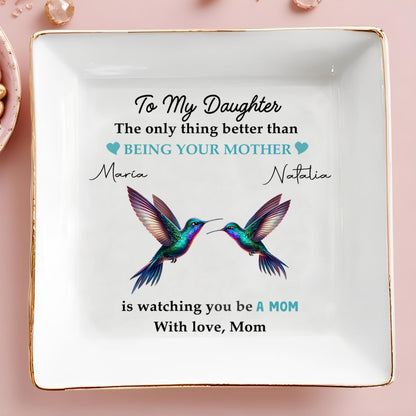 The Only Thing Better Than Being Your Mother - Personalized Custom Jewelry Dish - DAU002_SCRD