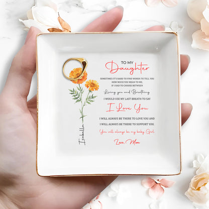 Loving You And Breathing Emotional Quote For Daughter - Personalized Custom Jewelry Dish - DAU003_SCRD