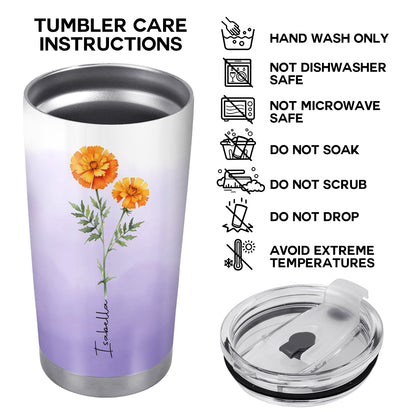 Bloom Where You Are Planted Floral Design - Personalized Custom Stainless Steel Tumbler 20oz 30oz - DAU003_TB