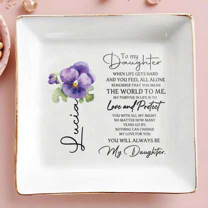 To My Daughter Love And Protect Pansy Flower Dish - Personalized Custom Jewelry Dish - DAU017_SCRD