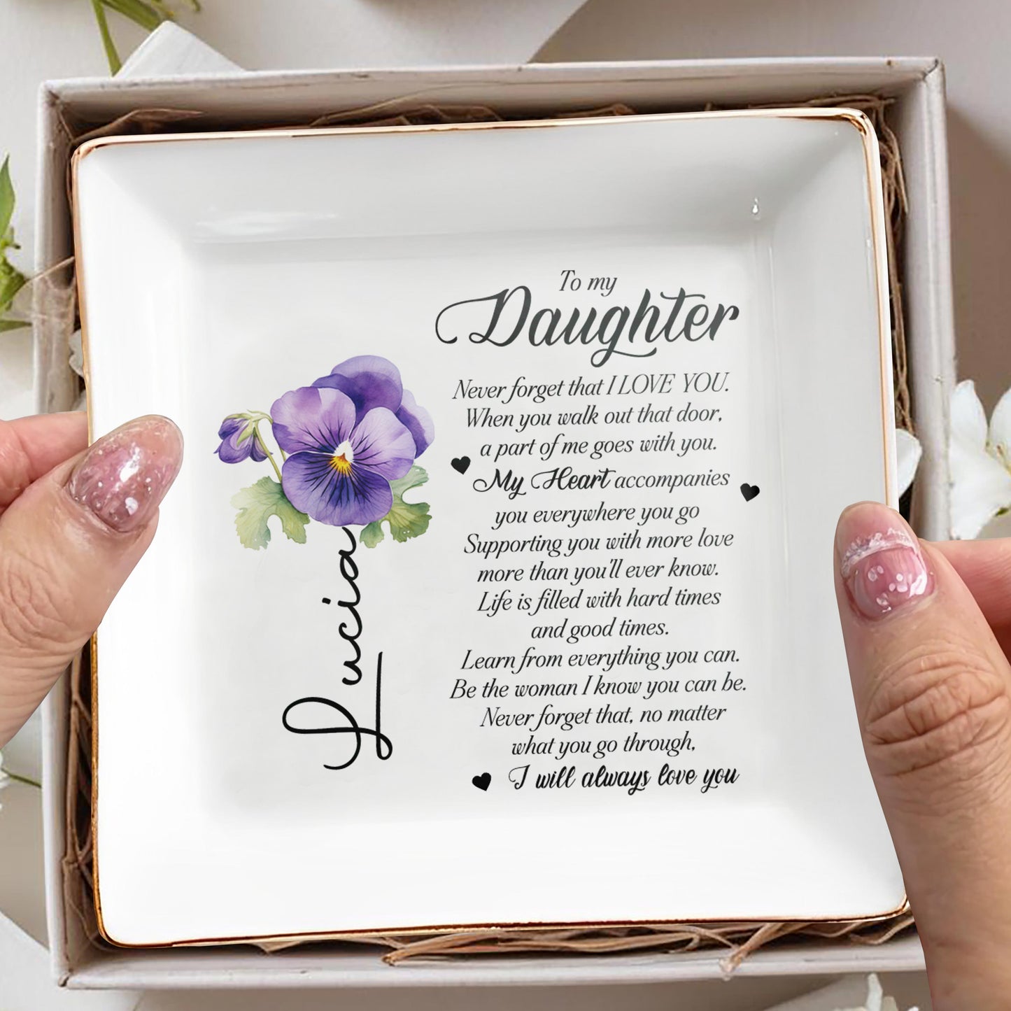 To My Daughter Never Forget That I Love You - Personalized Custom Jewelry Dish - DAU020_SCRD