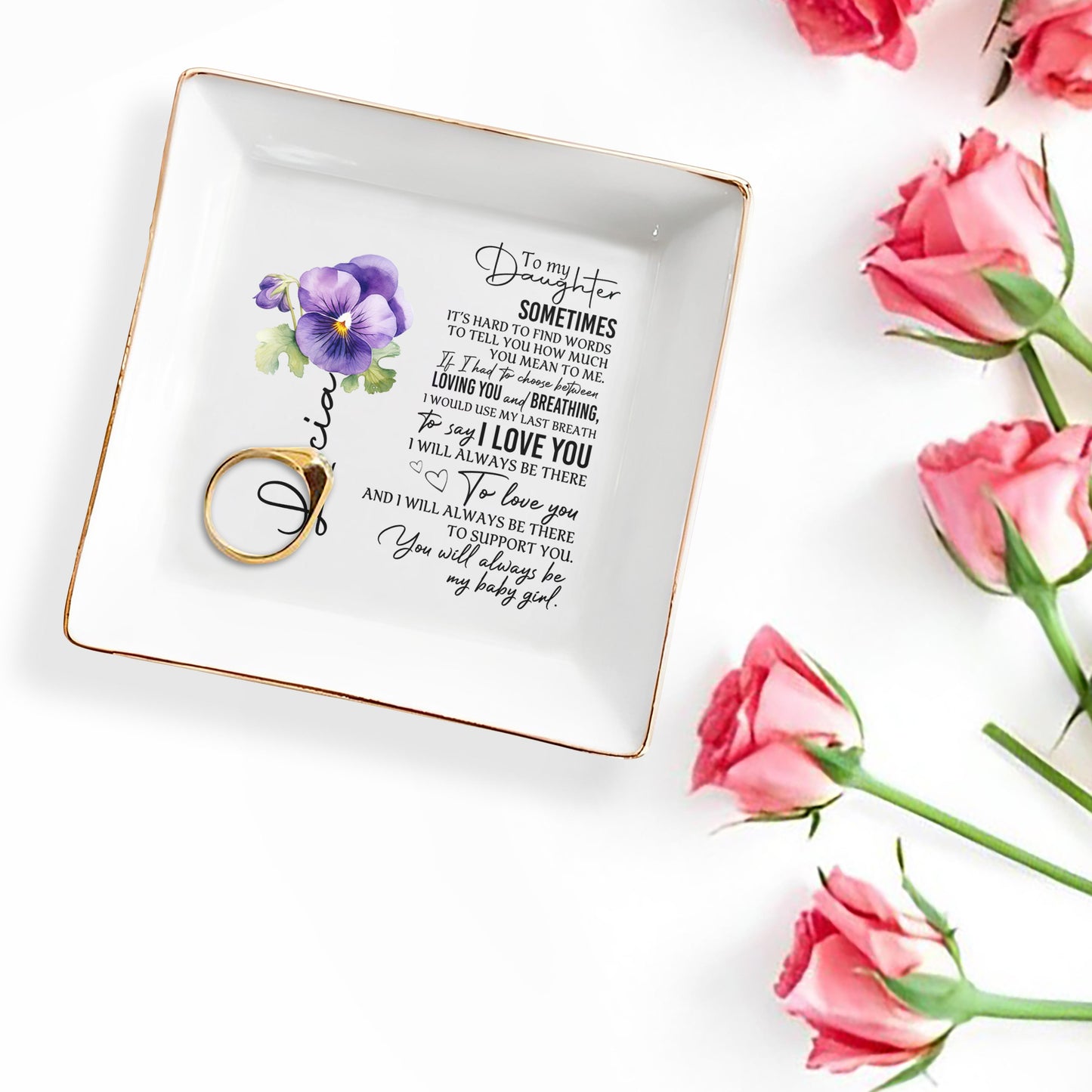 Love You Always My Baby Girl Pansy Jewelry Dish - Personalized Custom Jewelry Dish - DAU021_SCRD