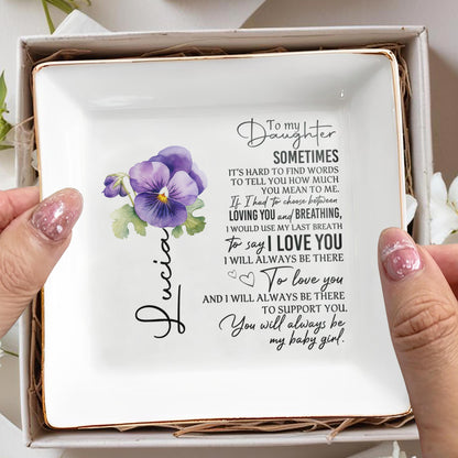 Love You Always My Baby Girl Pansy Jewelry Dish - Personalized Custom Jewelry Dish - DAU021_SCRD