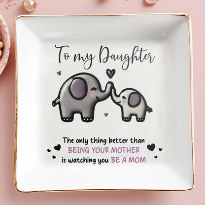 The Only Thing Better Than Having You For A Daughter - Personalized Custom Jewelry Dish - DAU053_SCRD