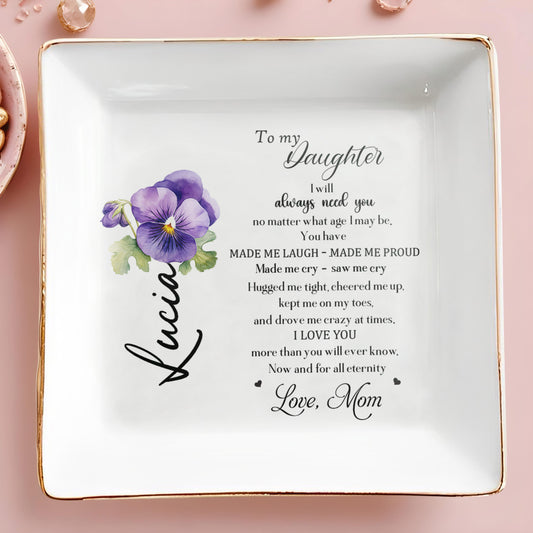 To My Daughter, Eternal Love And Support Jewelry Dish