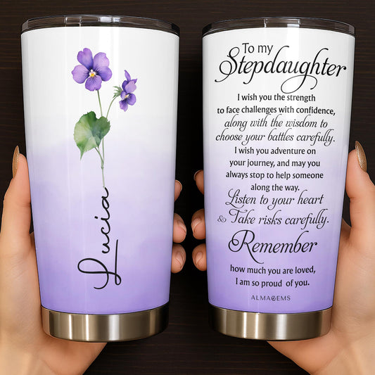 Vaso personalizado inspirador de flor violeta para hijastra - Vaso personalizado de acero inoxidable de 20 oz y 30 oz - DAU072_TB