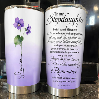 Stepdaughter Violet Flower Inspirational Custom Tumbler