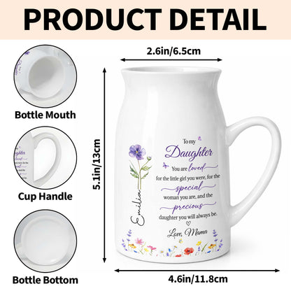 To My Daughter You Are Loved Flowers And Butterflies - Personalized Ceramic Flower Vase - DAU075_CEV