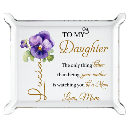 To My Daughter, Love From Mom, Beautiful Floral Design