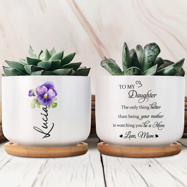 To My Daughter, The Only Thing Better Than Being Your Mother, Pansy Flower And Heart