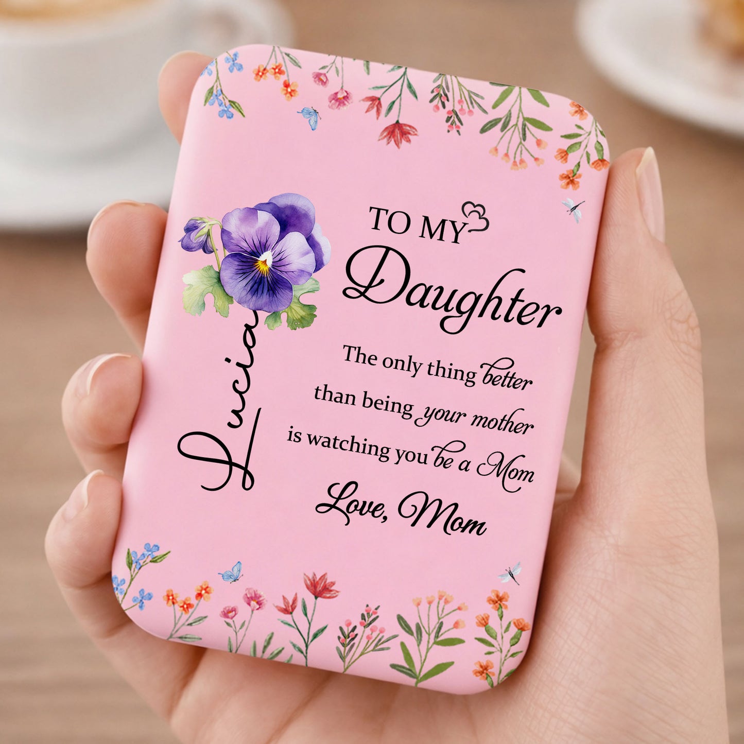 To My Daughter, The Only Thing Better, Birthmonth Flower Design