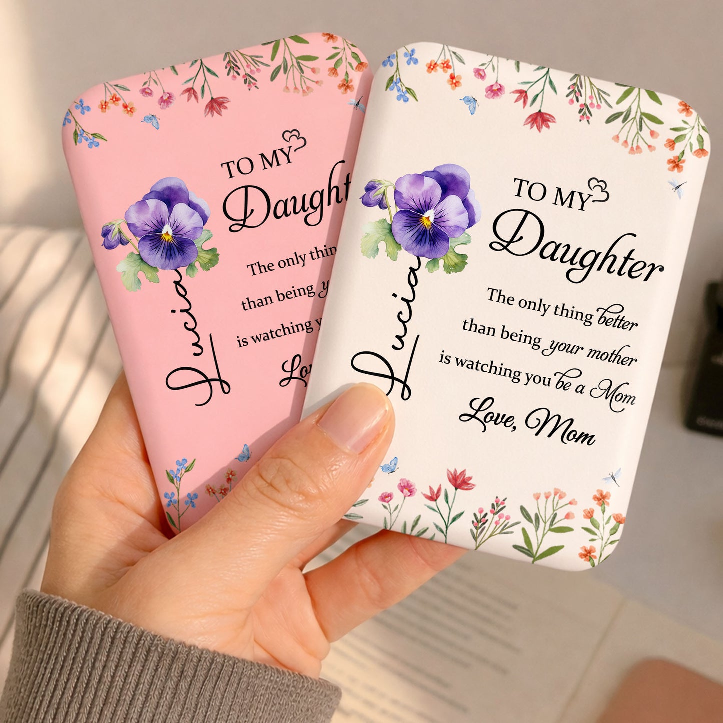 To My Daughter, The Only Thing Better, Birthmonth Flower Design