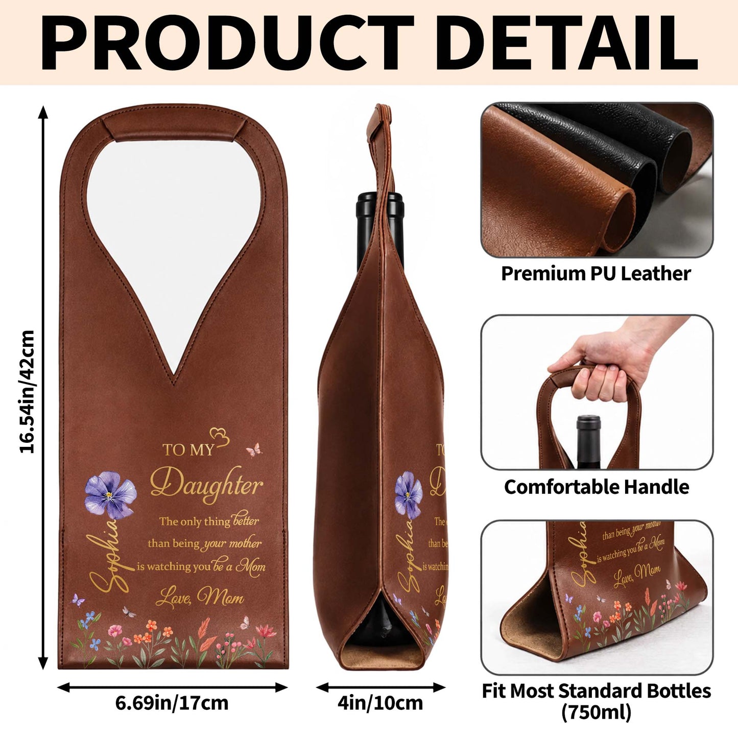 To My Daughter The Only Thing Better Flower Design - Personalized Custom Leather Wine Bag - DAU079_LWIB