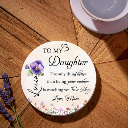 To My Daughter, Love From Mom, Beautiful Floral Design