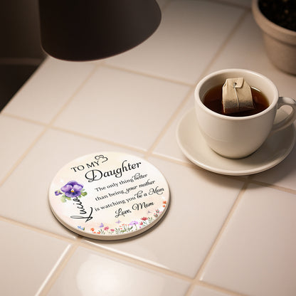 To My Daughter, Love From Mom, Beautiful Floral Design