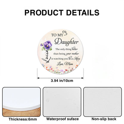 To My Daughter, Love From Mom, Beautiful Floral Design