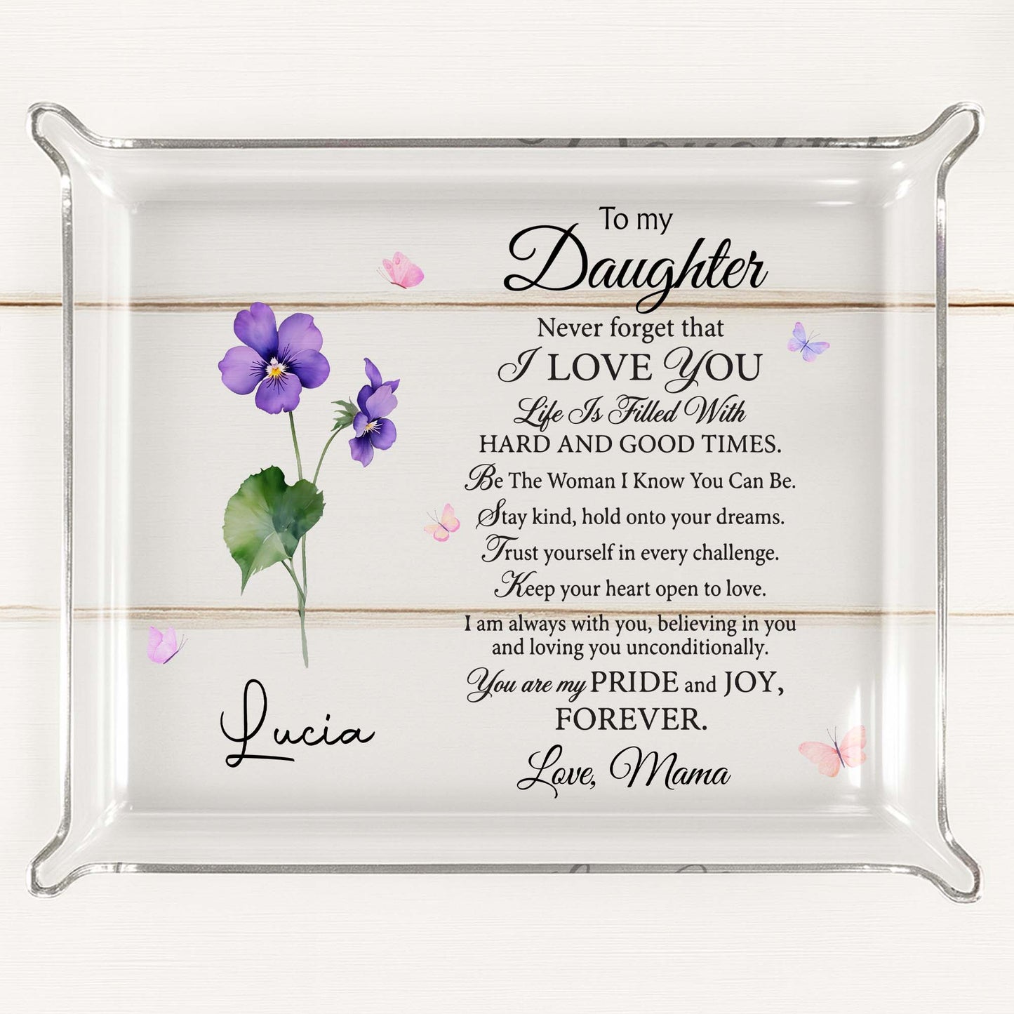 To My Daughter, I Love You Flower - Custom Rectangle Acrylic Tray - DAU092_ATRAY