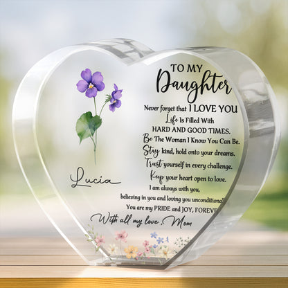 To My Daughter, Never Forget That I Love You, Flowers