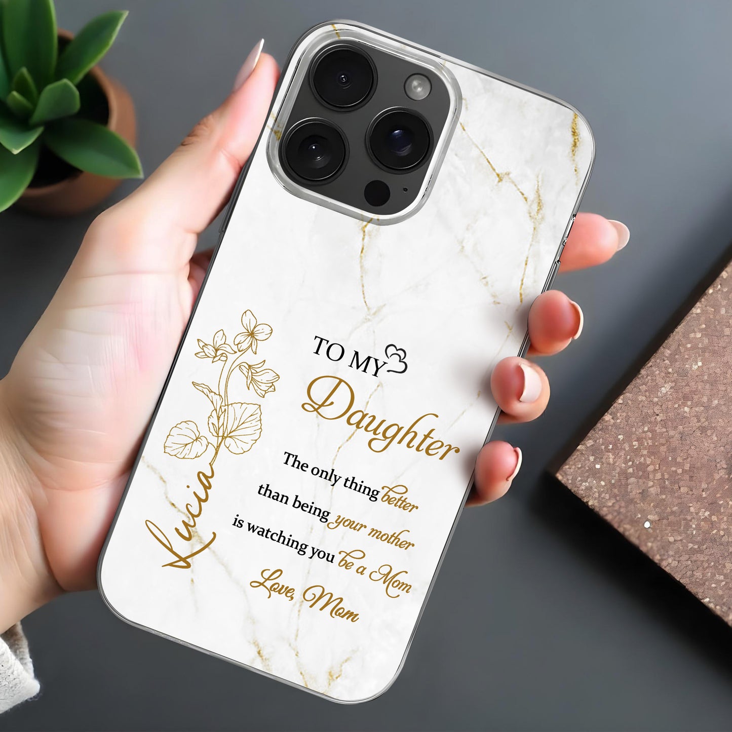 To My Daughter, The Only Thing Better Than Being Your Mother Is Watching You Be A Mom, Flowers And Marble Pattern