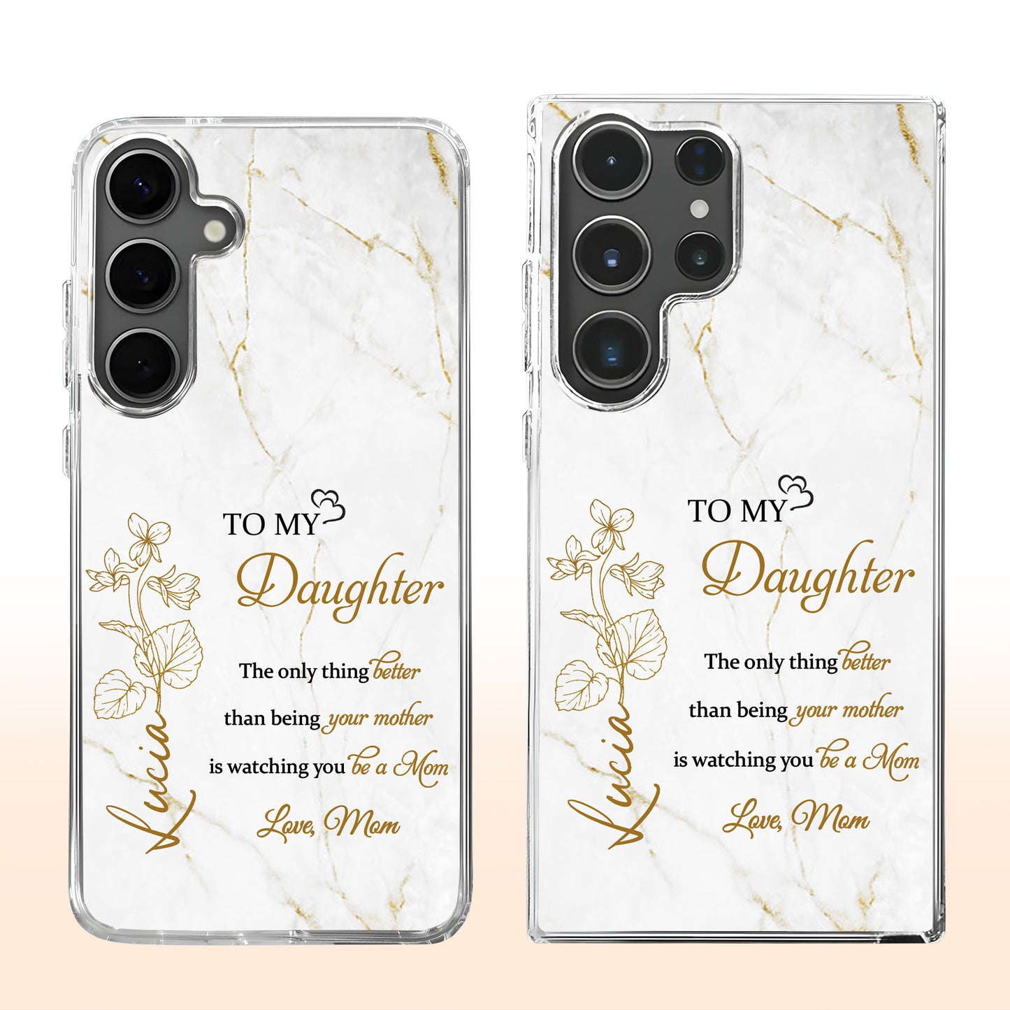 To My Daughter, The Only Thing Better Than Being Your Mother Is Watching You Be A Mom, Flowers And Marble Pattern