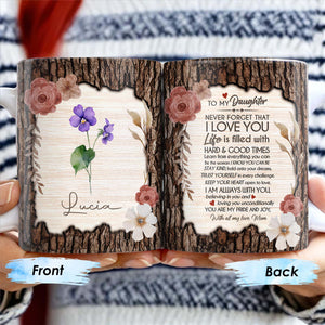 I Love You Life Is Filled With Hard & Good Times Tree Bark And Flowers Design