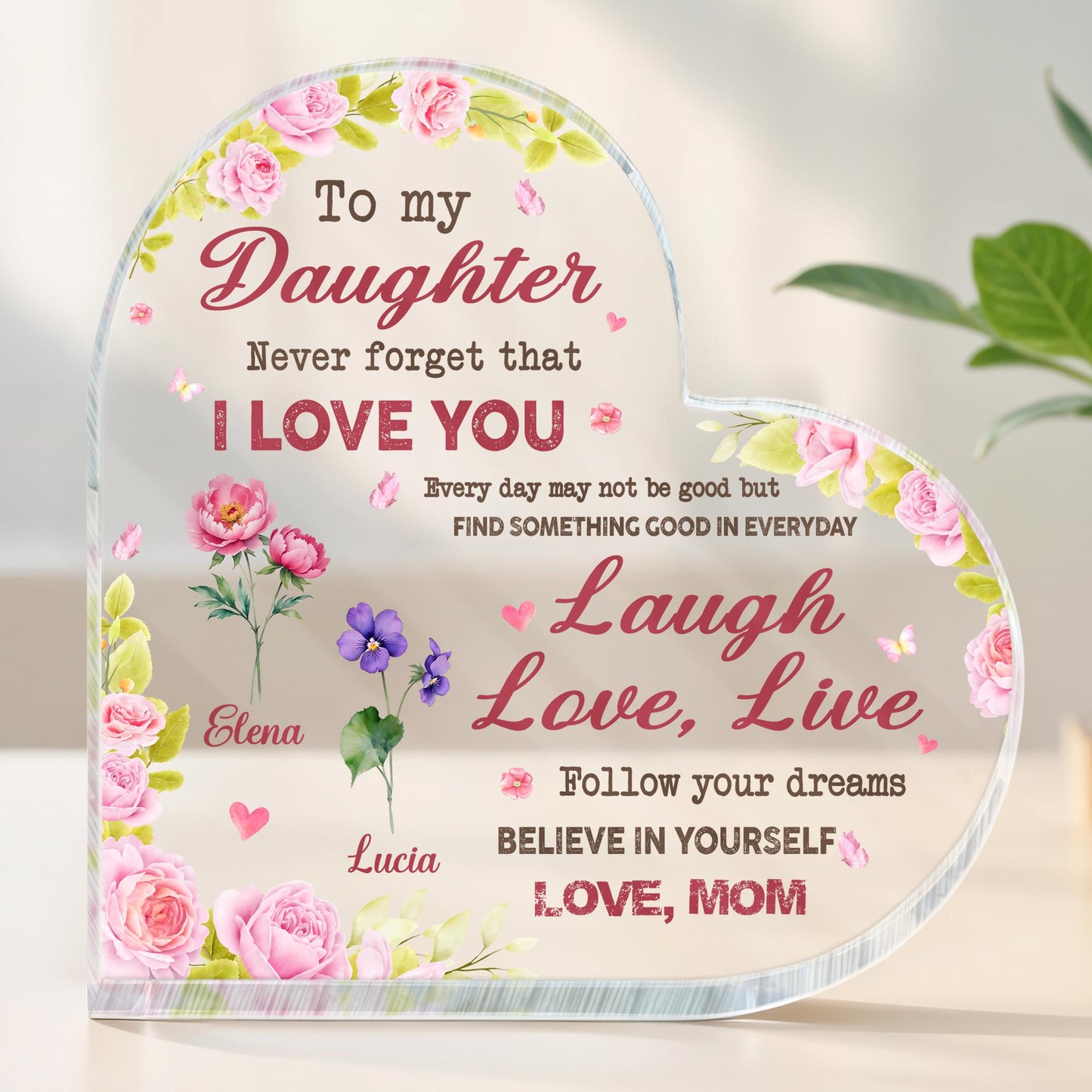 Love You Daughter, Laugh Love Live Believe, Heart Shaped Plaque