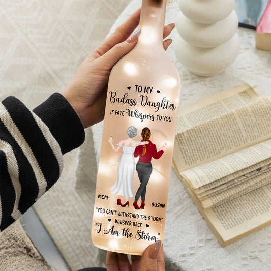 À ma fille, ma fille, murmure-lui : « Je suis la tempête » - Lampe bouteille personnalisée - DAU125_BTL