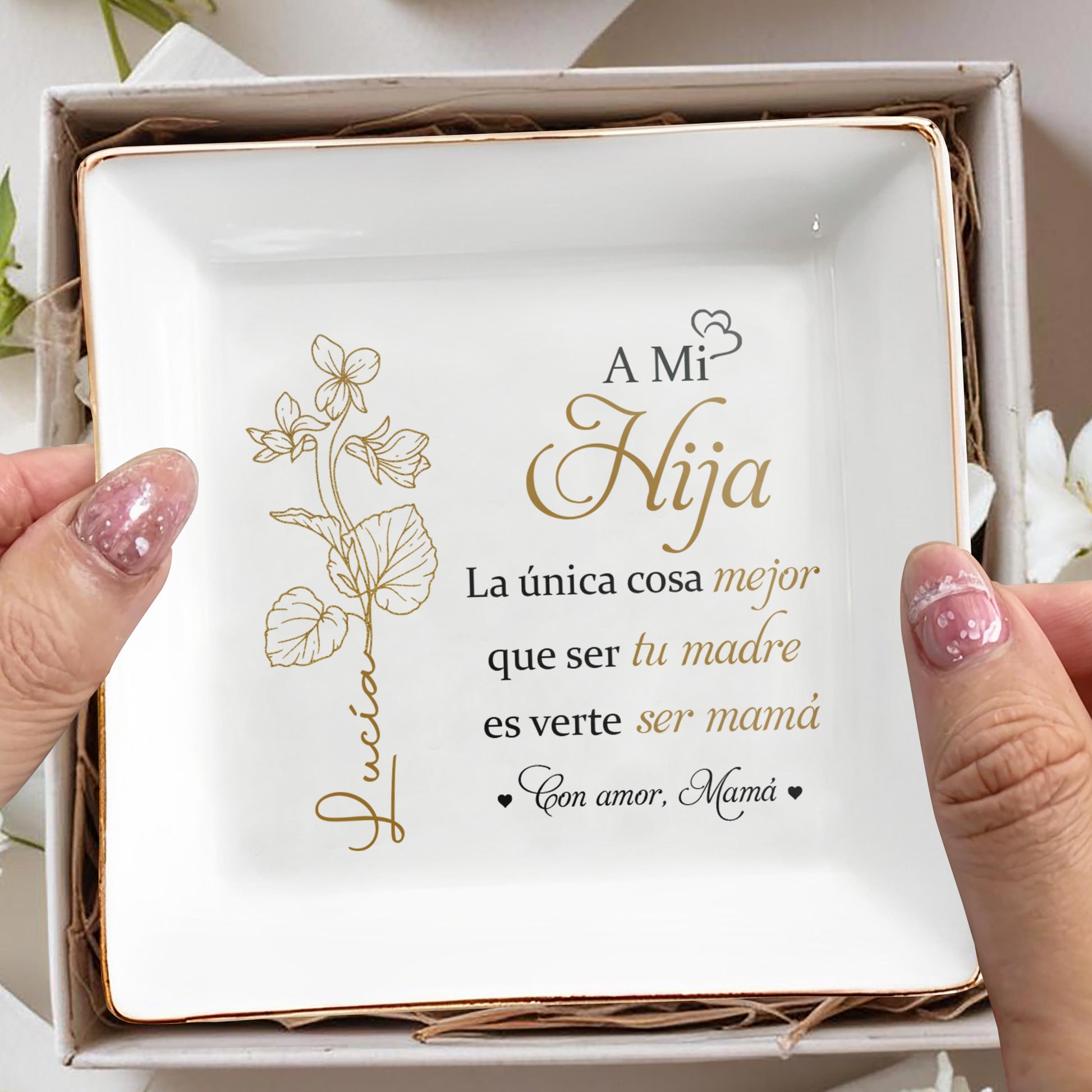 A Mi Hija, La única cosa mejor que ser tu madre es verte ser mamá, Flower