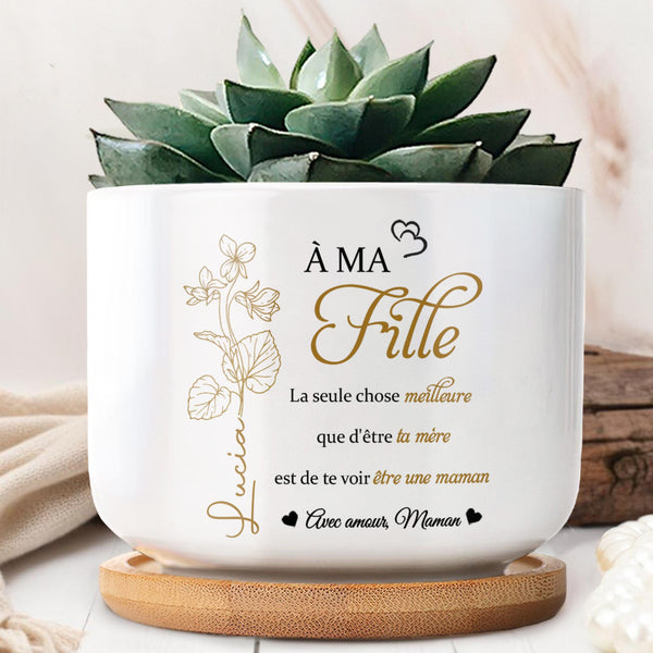 À Ma Fille, La seule chose meilleure que d'être ta mère, Flowers