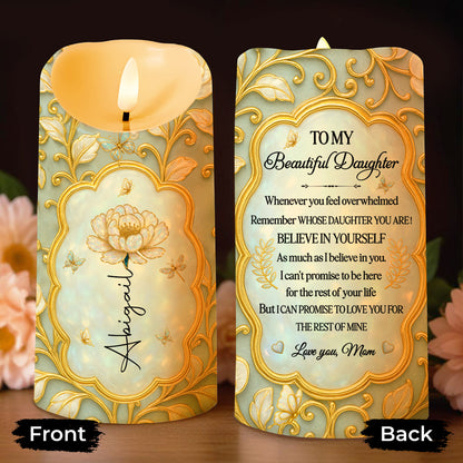 To My Beautiful Daughter, Believe In Yourself, Flowers Design