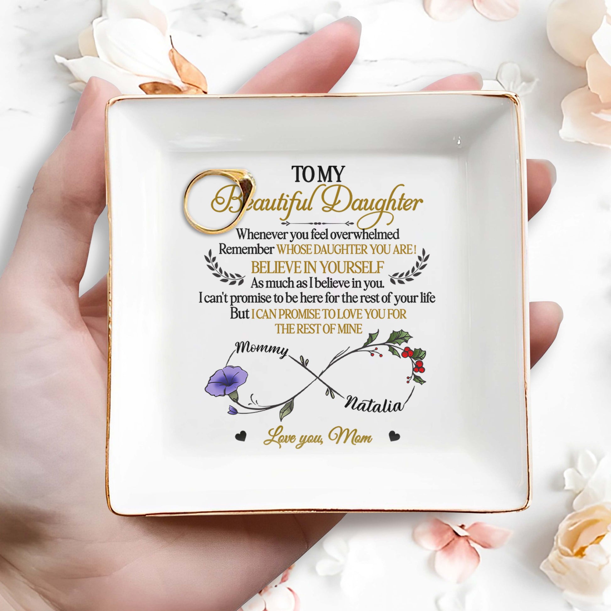 To My Beautiful Daughter, Remember Whose Daughter You Are, Flowers And Heart