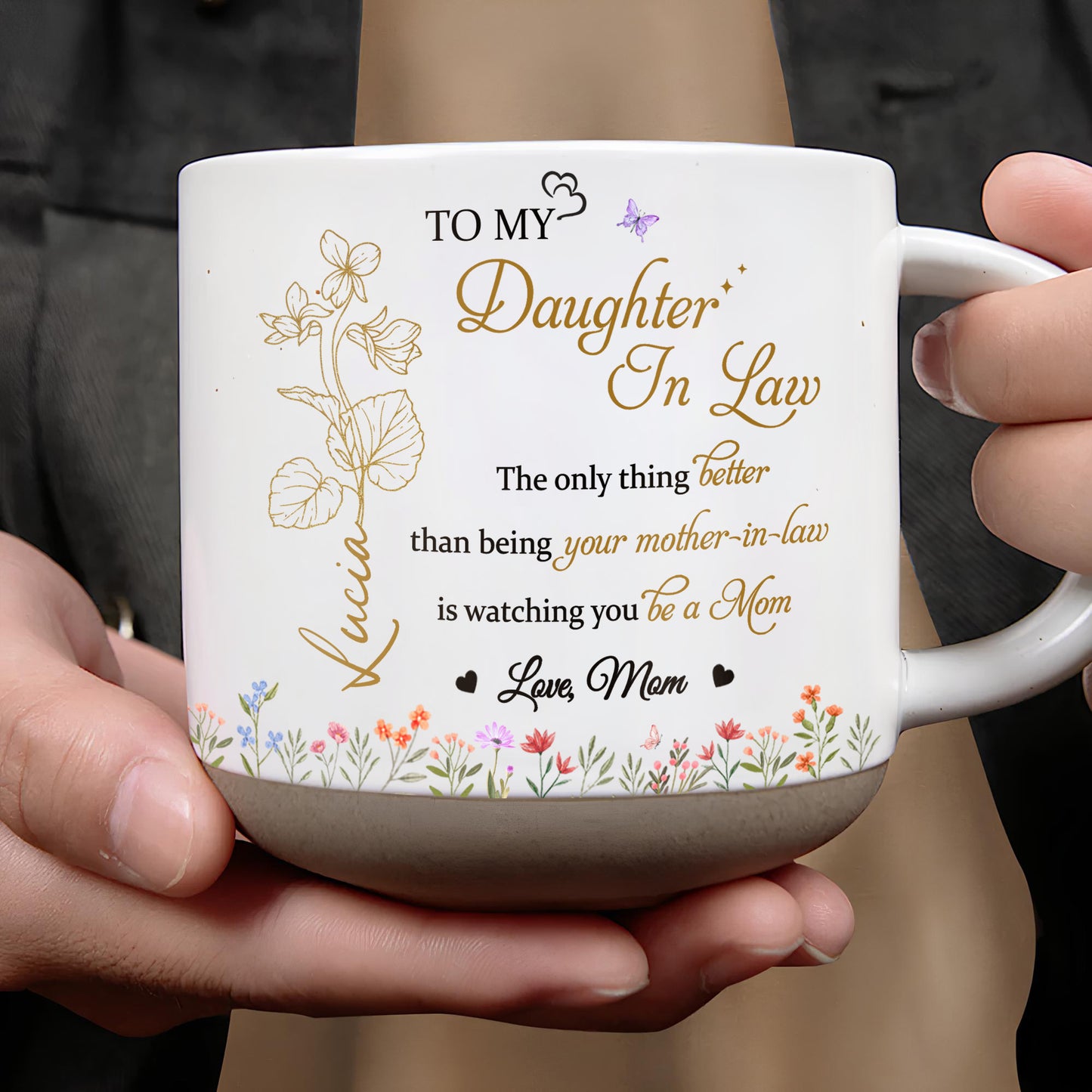 To My Daughter In Law, The Only Thing Better Than Being Your Mother-In-Law, Flowers