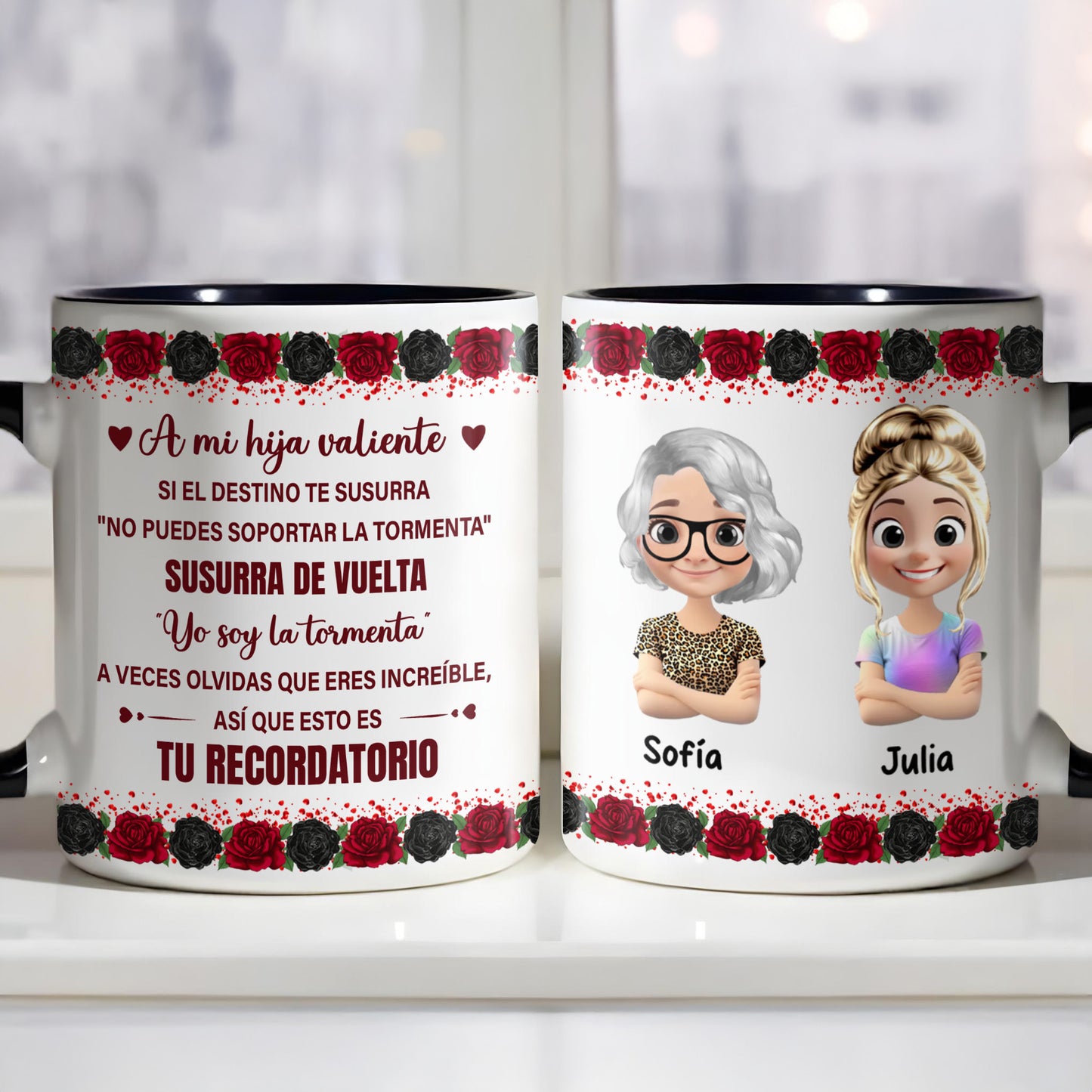 A Mi Hija Valiente Roses Mug Reminder