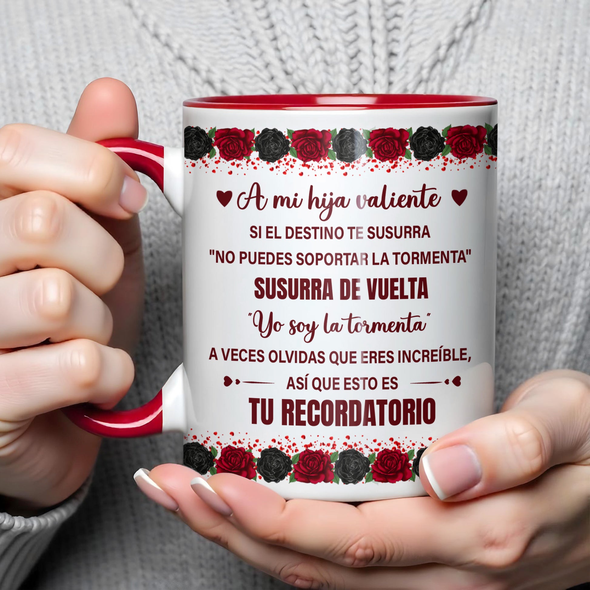 A Mi Hija Valiente Roses Mug Reminder