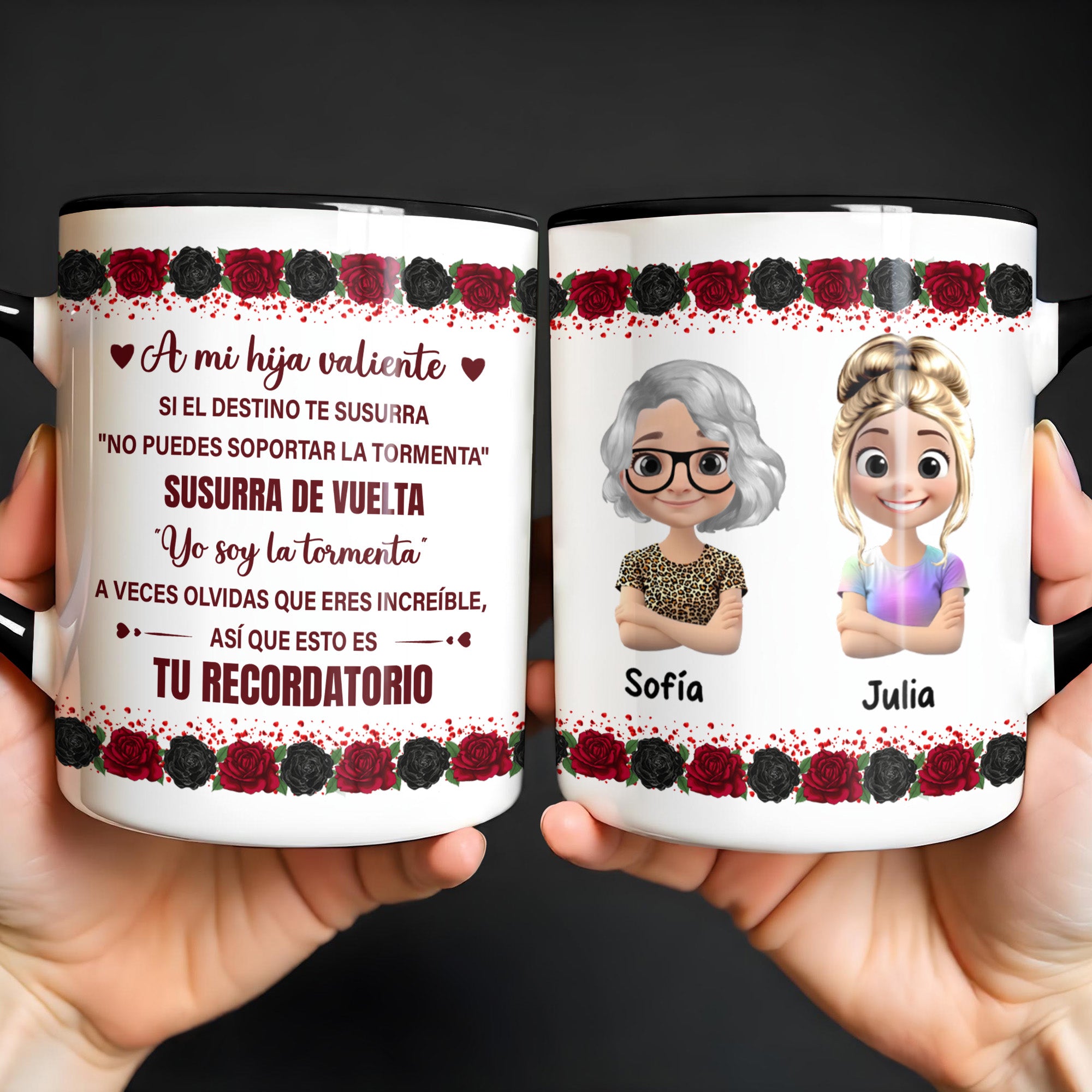A Mi Hija Valiente Roses Mug Reminder, Personalized Custom Accent Mug ...