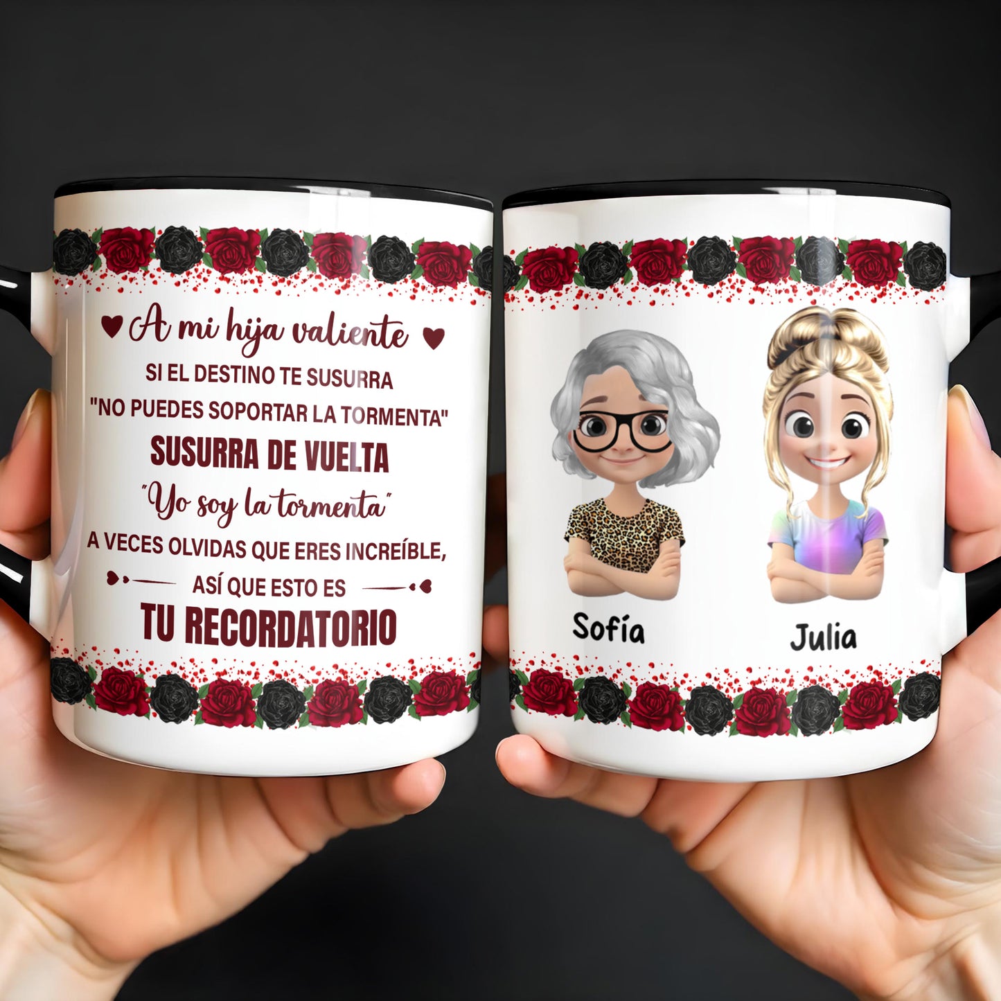A Mi Hija Valiente Roses Mug Reminder