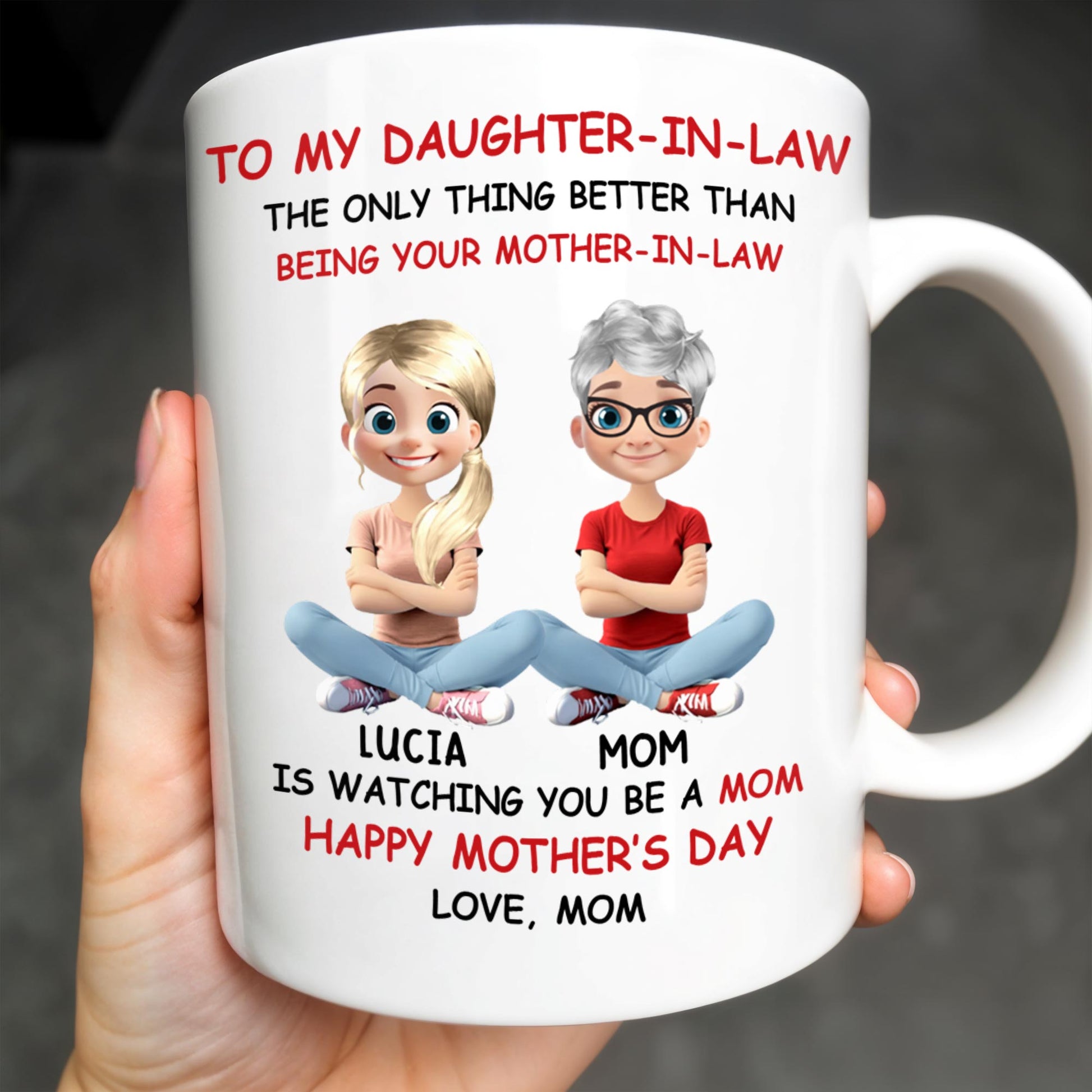 To My Daughter-In-Law The Only Thing Better Than Being Your Mother-In-Law, Mother and Daughter Characters