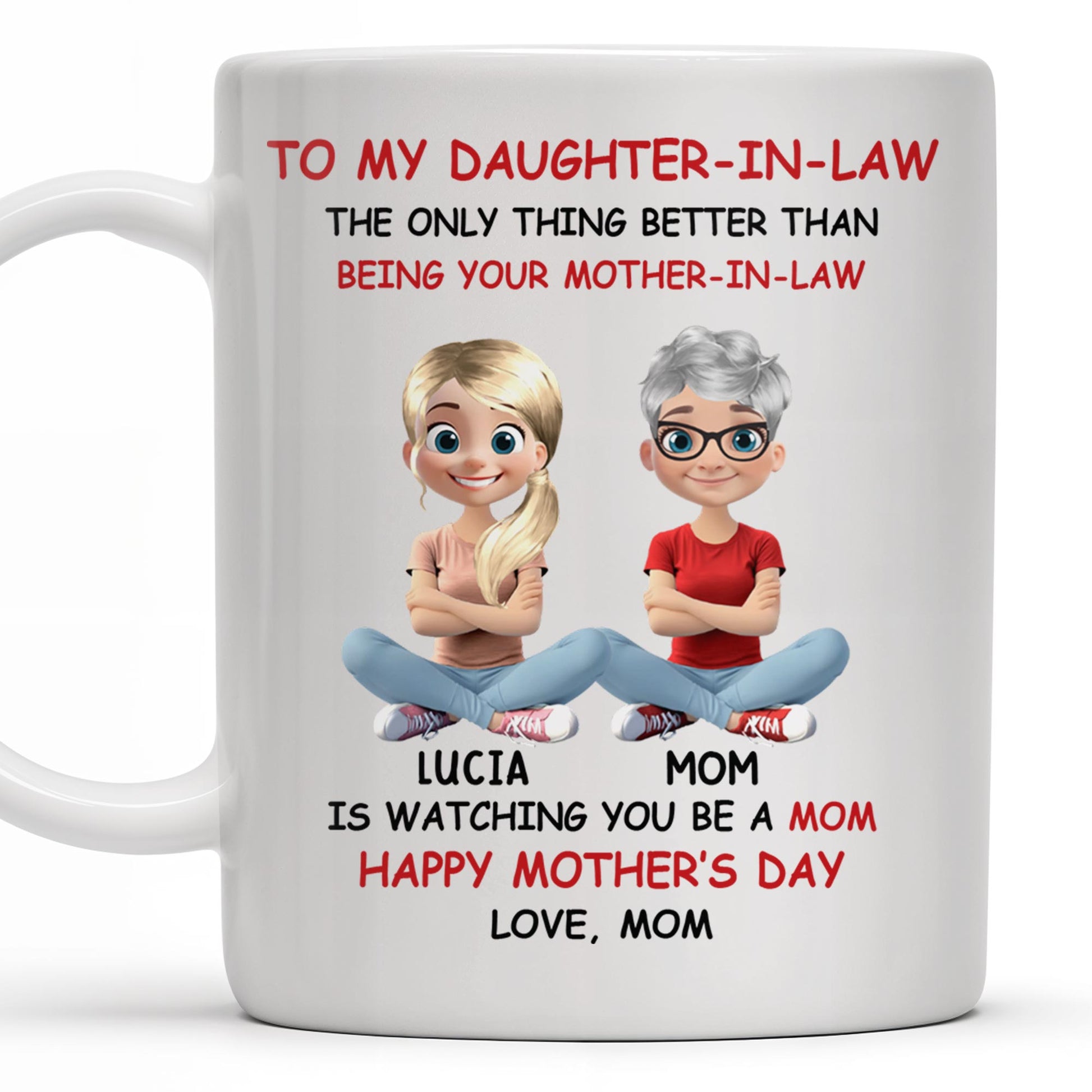 To My Daughter-In-Law The Only Thing Better Than Being Your Mother-In-Law, Mother and Daughter Characters
